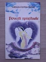 Gabriela Cristina Arghir - Povesti spirituale