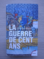 Georges Minois - La guerre de cent ans