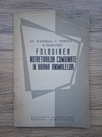 Gh. Marinescu, C. Petrescu - Folosirea nutreturilor combinate in hrana animalelor