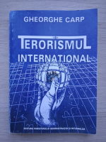 Gheorghe Carp - Terorismul international