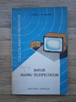 I. Cipere, M. Handra - Sfaturi pentru telespectatori