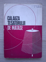 I. Einschenk - Calauza tesatorului de matase