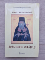 Ignatie Briancianinov - Faramiturile ospatului