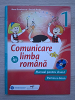 Iliana Dumitrescu, Daniela Barbu - Comunicare in limba romana. Manual pentru clasa I, partea a doua
