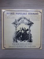 Ingeborg Lehrer, Orchestra de muzica populara a Radioteleviziunii, Banater Quintet din Timisoara - Muzica populara germana. Dor de primavara