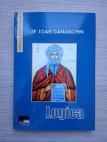 Ioan Damaschin - Logica