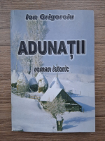Ion Grigoroiu - Adunatii