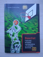 Ionela Cristina Nae - Baschet. Instruirea echipelor reprezentative universitare feminine