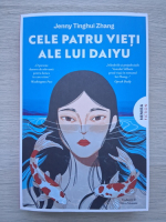 Jenny Tinghui Zhang- Cele patru vieti ale lui Daiyu