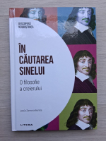Jesus Zamora Bonilla- In cautarea sinelui. O filosofie a creierului