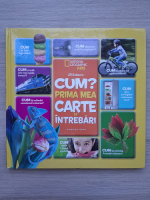 Jill Esbaum - Cum? Prima mea carte de intrebari