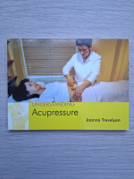 Joanna Trevelyan - Understanding acupressure