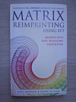 Karl Dawson, Sasha Allenby - Matrix reimprinting using eft