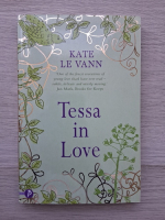 Kate Le Vann - Tessa in love