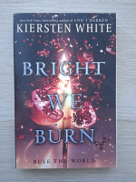 Kiersten white - Bright we burn
