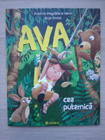 Kristina Magdalena Henn, Anja Grote - Ava cea puternica