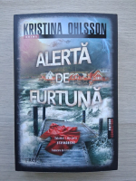 Kristina Ohlsson - Alerta de furtuna