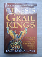 Laurence Gardner - Genesis of the grail kings