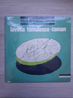 Lavinia Tomulescu Coman - Antologia creatiei romanesti pentru pian