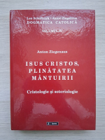 Leo Scheffczyk, Anton Ziegenaus- Isus Cristos, Plinatatea Mantuirii