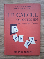M. Picard, R. Renucci - Le calcul quotidien. Cours elementaire 1re annee