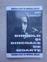Mihai Prepelita - Dincolo si dincoace de moarte