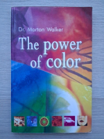 Morton Walker - The power of color