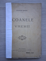 Nichifor Crainic - Coanele vremii (uzata, 1919)