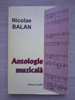 Nicolae Balan - Antologie muzicala (partituri)