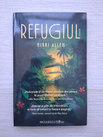 Nikki Allen - Refugiul