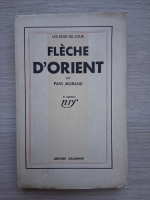 Paul Morand - Fleche d'orient (1932)