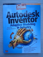Petr Fort, Jaroslav Kletecka - Autodesk inventor. Adaptive modeling in industry