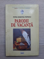 Petru Demetru Popescu - Parodii de vacanta