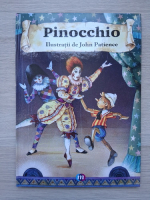 Pinocchio (repovstire si ilustratii de John Patience)