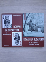 Radu Cosmin - Romanii la Budapesta (2 volume)