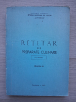 Retetar de preparate culinare (volumul 3)