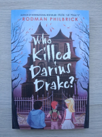 Rodman Philbrick - Who killed Darius Drake?