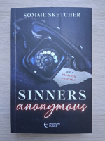 Somme Sketcher - Pacatosii anonimi, volumul 1. Sinners anonymous