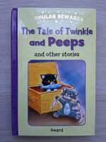 The tale of Twinkle and Peeps and other stories. Popular rewards