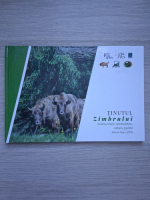 Tinutul Zimbrului. Biodiversitate, spiritualitate, cultura, traditii