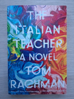 Tom Rachman - The italian teacher