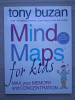 Tony Buzan, Susanna Abbott - Mind maps for kids. Max your memory and concentration