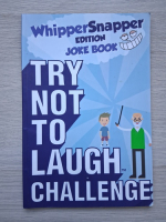 Try not to laught challenge. Wispper snapper edition