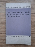 Unitatea de actiune a clasei muncitoare din Romania