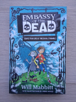 Will Mabbitt - Embassy dead. Leave your life at the door