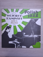 Wojciech Kaminski - Open piano