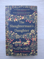 Yaniv Iczkovits - The slaughterman's daughter