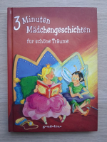 3 minuten madchengeschichten fur schone traume