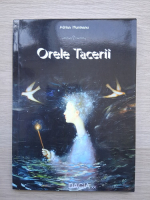 Adrian Munteanu - Orele tacerii