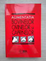 Alimentatia bovinelor, ovinelor si caprelor